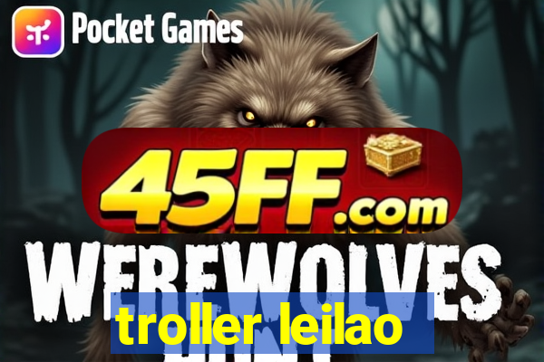 troller leilao